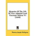 thumbnail image 1 of Memoirs Of The Life Of Vice-Admiral Lord Viscount Nelson V1 (1849) (Hardcover), 1 of 1