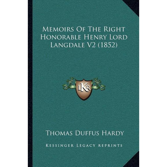 Memoirs Of The Right Honorable Henry Lord Langdale V2 (1852) (Paperback)
