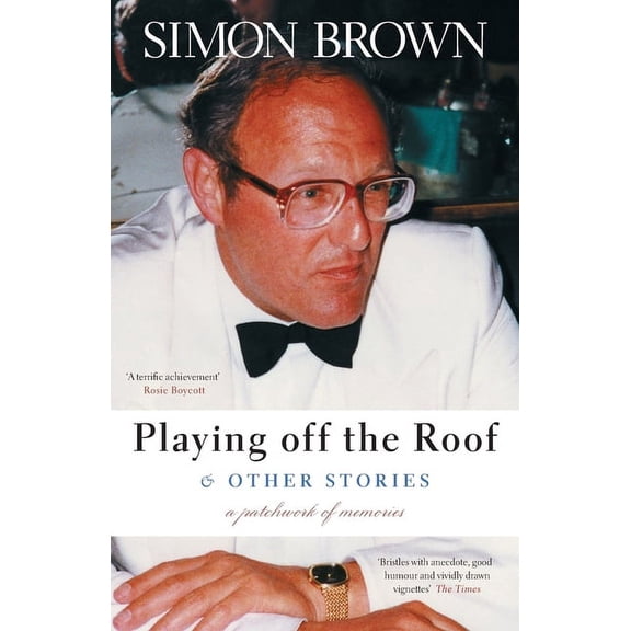 Memoirs Playing Off The Roof & Other Stories: A patchwork of memories, Book 1, (Paperback)