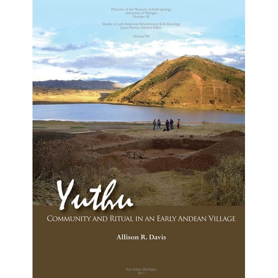 Memoirs: Yuthu : Community and Ritual in an Early Andean Village (Series #50) (Paperback)