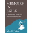 thumbnail image 1 of Memoirs in Exile: Confessional Hope and Institutional Conflict, (Paperback), 1 of 1