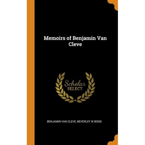Memoirs of Benjamin Van Cleve Hardcover