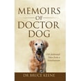 thumbnail image 1 of Memoirs of Doctor Dog, (Paperback), 1 of 1