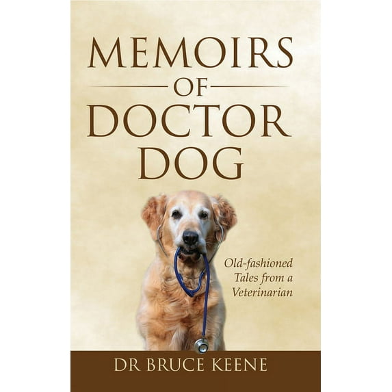 Memoirs of Doctor Dog, (Paperback)