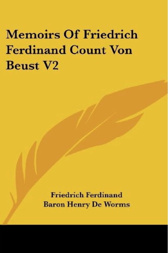 Memoirs of Friedrich Ferdinand Count Von