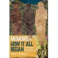 thumbnail image 1 of Memoirs of How It All Began (Paperback), 1 of 1