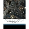 thumbnail image 1 of Memoirs of Louis XIV and His Court and of the Regency Volume 3, 1 of 1