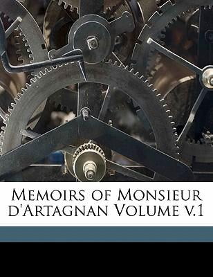 Memoirs of Monsieur D'Artagnan Volume V.1 Paperback