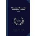 thumbnail image 1 of Memoirs of Mrs. Ltitia Pilkington,. Volume; Volume 1 Paperback 1377134768 9781377134765 Pilkington Laetitia 1712-1750, 1 of 1