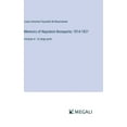thumbnail image 1 of Memoirs of Napoleon Bonaparte; 1814-1821: Volume 4 - in large print, (Hardcover), 1 of 1