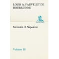 thumbnail image 1 of Memoirs of Napoleon - Volume 10 (Paperback), 1 of 1