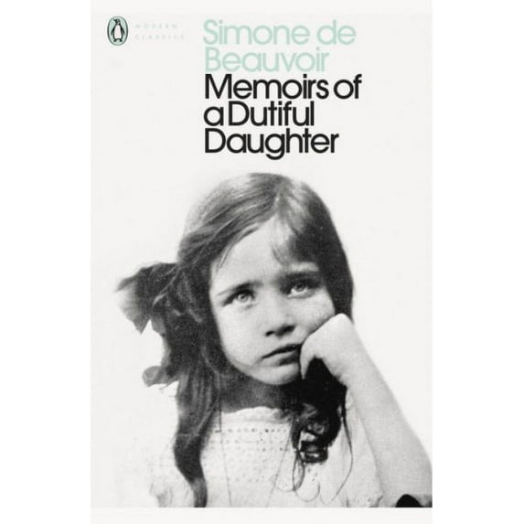 Memoirs of a Dutiful Daughter Simone de Beauvoir (Paperback)