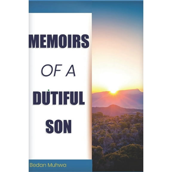 Memoirs of a Dutiful Son (Paperback)