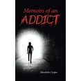 thumbnail image 1 of Memoirs of an Addict, (Paperback), 1 of 1