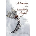 thumbnail image 1 of Memoirs of an Eccentric Angel, (Paperback), 1 of 1