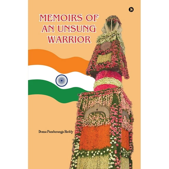 Memoirs of an Unsung Warrior, (Paperback)