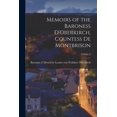 thumbnail image 1 of Memoirs of the Baroness D'Oberkirch, Countess de Montbrison; Volume 3 (Paperback), 1 of 1