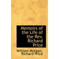 thumbnail image 1 of Memoirs of the Life of the REV. Richard Price (Paperback), 1 of 1