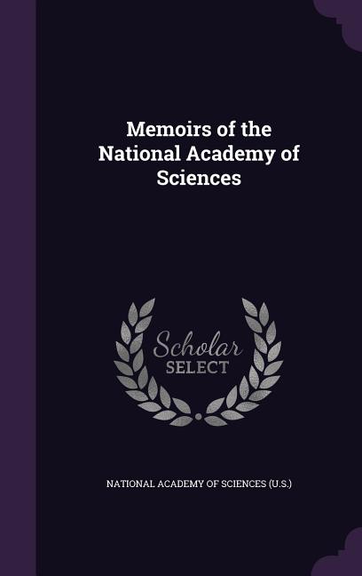 Memoirs of the National Academy of Sciences (Hardcover)