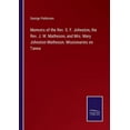 thumbnail image 1 of Memoirs of the Rev. S. F. Johnston, the Rev. J. W. Matheson, and Mrs. Mary Johnston Matheson. Missionaries on Tanna, 1 of 1