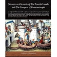 thumbnail image 1 of Memoirs or Chronicle of the Fourth Crusade and the Conquest of Constantinople, (Paperback), 1 of 1
