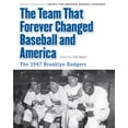 thumbnail image 1 of Memorable Teams in Baseball History Team That Forever Changed Baseball and America: The 1947 Brooklyn Dodgers, (Paperback), 1 of 1