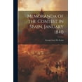 thumbnail image 1 of Memoranda of the Contest in Spain, January 1840 (Paperback), 1 of 1