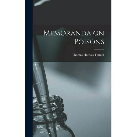 Memoranda on Poisons (Hardcover)