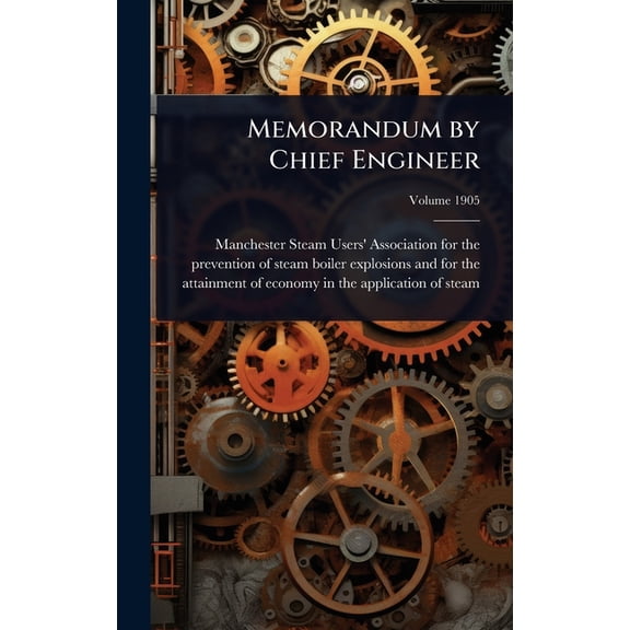 Memorandum by Chief Engineer, (Hardcover)