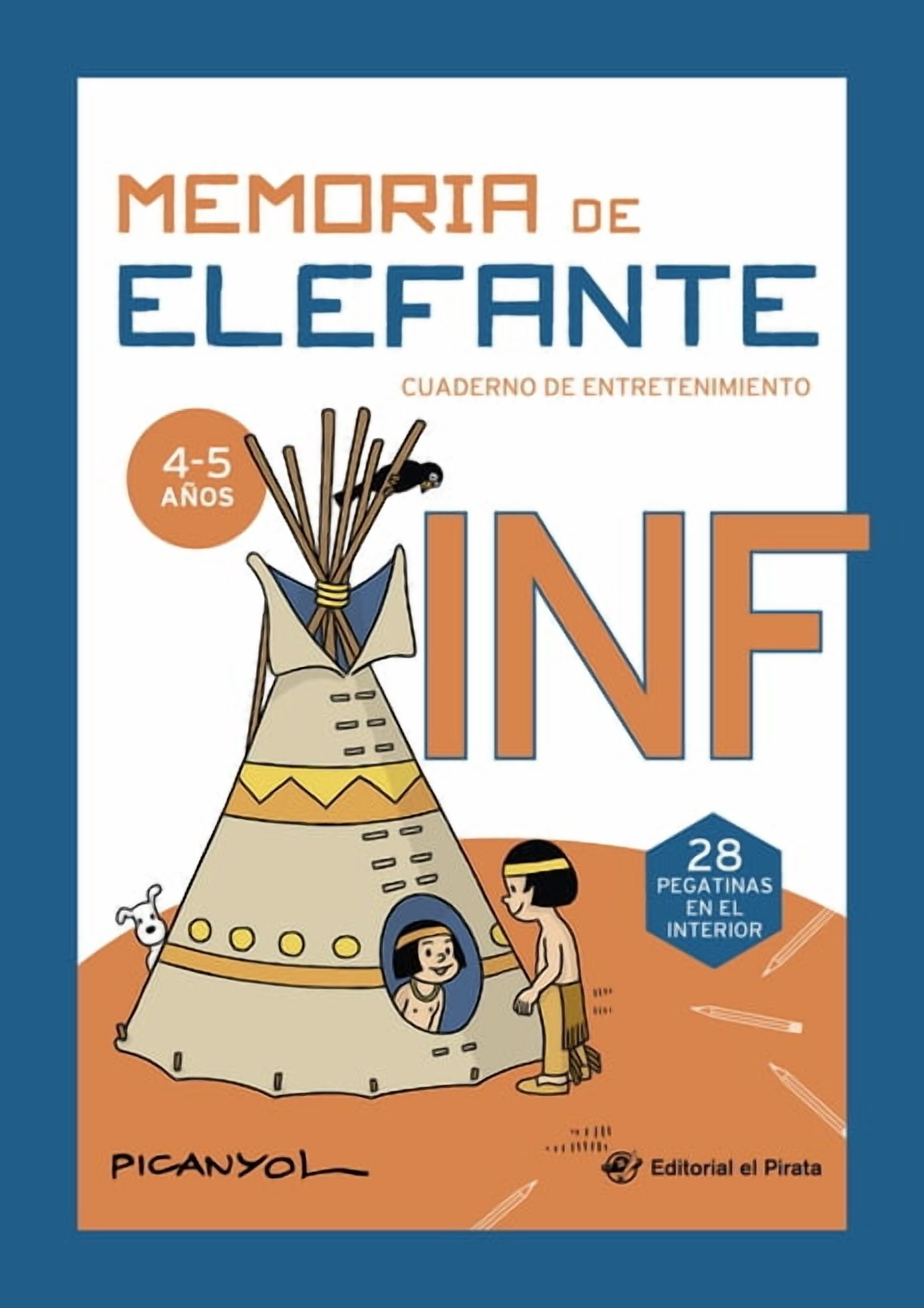Cuadernos de Entretenimiento Memoria de Elefante Infantil (Spanish Edition): Libro de Actividades Preescolar. Â¡Con Pegatinas! Â¡With Stickers! Para Ni, (Paperback)