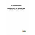 thumbnail image 1 of Memoria sobre las ventajas de la uniÃ³n de Portugal y EspaÃ±a, (Hardcover), 1 of 1