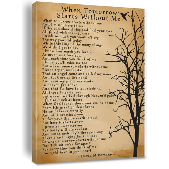 Memorial Canvas Poster Wall Art, When Tomorrow Starts Without Me Decor Sympathy Gifts for Loss of Loved One Bereavement Grief Gift for Husband Son Child Women Mother Father Mom Dad poster