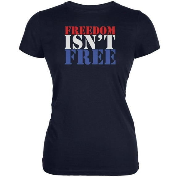 Memorial Day Freedom Isn't Free Navy Juniors Soft T-Shirt - Medium