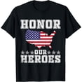 thumbnail image 1 of Memorial Day Honor our Heroes Military Veterans T-Shirt, 1 of 4