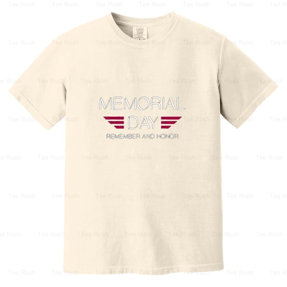 Memorial Day Remember Honor Gifts Apparel Funny Patriot Military Veteran, Comfort Color T-Shirt Unisex, up to 4XL
