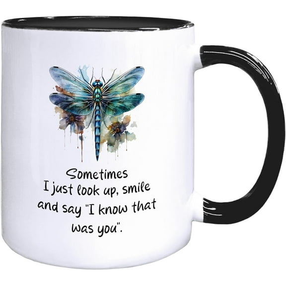 Memorial Dragonfly Coffee Mugs - Dragonfly Gifts for Women Coffee Teacup, Sympathy Memorial Gifts for Loss of Mom Dad Loved Ones, I Just Look up Smile and Say Ceramic CoffeeMug 11oz