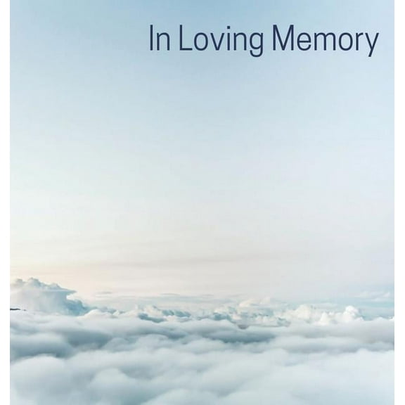 Memorial Guest Book (Hardback cover): Memory book, comments book, condolence book for funeral, remembrance, celebration , (Hardcover)