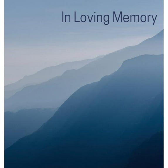 Memorial Guest Book (Hardback cover): Memory book, comments book, condolence book for funeral, remembrance, celebration , (Hardcover)