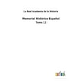 thumbnail image 1 of Memorial Histórico Español : Tomo 12 (Paperback), 1 of 1