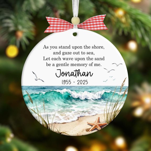Memorial Ornament, Personalized Beach Remembrance Keepsake, In Loving Memory Gift, Custom Name & Years, Loss of Loved One Sympathy Ornament