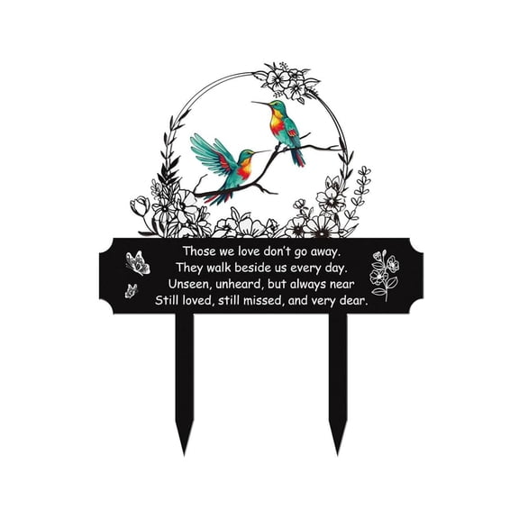 Memorial Stakes for Graves with Hummingbirds, Those We Love Don't Go Away Quote Metal Garden Plaque, Sympathy Remembrance Decor for Cemetery Yard,Style C