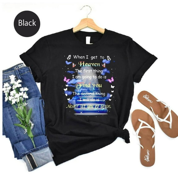 Memorial T-Shirt: Loss of Loved One Remembrance Gift TSHIRT All Size S-5XL