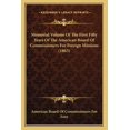 thumbnail image 1 of Memorial Volume Of The First Fifty Years Of The American Board Of Commissioners For Foreign Missions (1863) (Paperback), 1 of 1