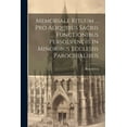 thumbnail image 1 of Memoriale Rituum ... Pro Aliquibus Sacris Functionibus Persolvendis In Minoribus Ecclesiis Parochialibus (Paperback), 1 of 1