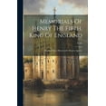 thumbnail image 1 of Memorials Of Henry The Fifth, King Of England : Elmhami Liber Metricus De Henrico Quinto (Paperback), 1 of 1