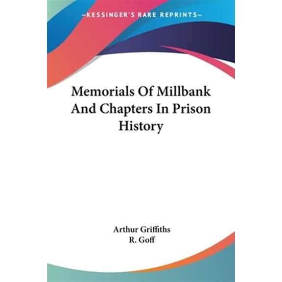 Memorials of Millbank and Chapters in Prison History