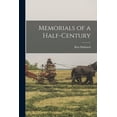 thumbnail image 1 of Memorials of a Half-century, (Paperback), 1 of 1