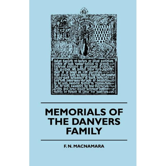 Memorials Of The Danvers Family, (Paperback)