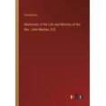 thumbnail image 1 of Memorials of the Life and Ministry of the Rev. John Machar, D.D. (Paperback), 1 of 1
