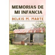Memorias de Mi Infancia, Paperback